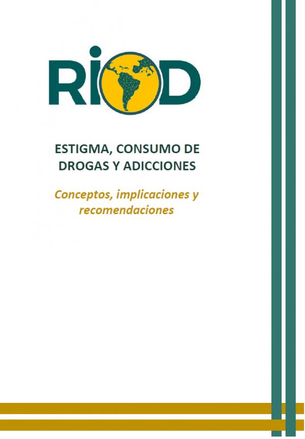 Estigma, Consumo de Drogas y Adicciones: conceptos, implicaciones y recomendaciones