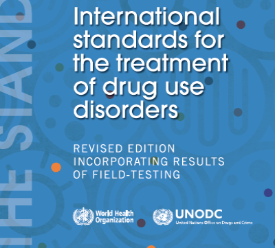Las Naciones Unidas y la OMS publican la primera guía de Estándares Internacionales para el Tratamiento de las Drogadicciones