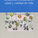 Desarrollo comunitario, salud y calidad de vida