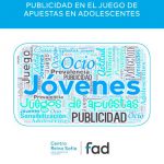 ¡¡Jóvenes a jugar!! Análisis del impacto de la publicidad en el juego de apuestas en adolescentes