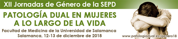 Salamanca acogerá los días 12 y 13 de diciembre las XII Jornadas de Género de la Sociedad Española de Patología Dual