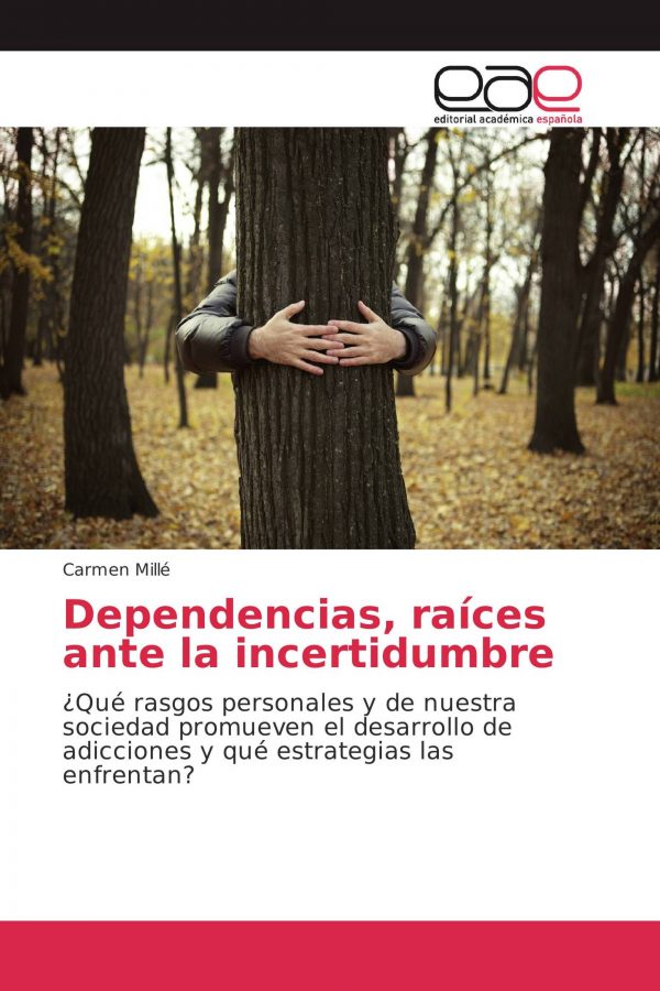 Dependencias, raíces ante la incertidumbre