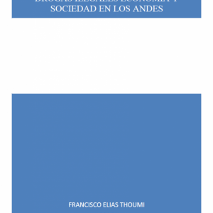 Drogas ilegales, economía y sociedad en los Andes
