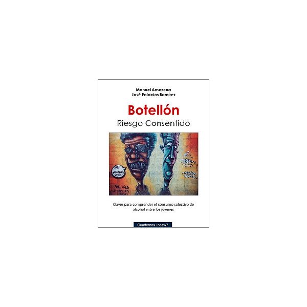 Botellón, Riesgo Consentido