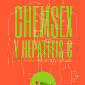 Chemsex y hepatitis C: Una guía para profesionales sanitarios