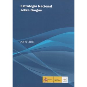 Estrategia Nacional sobre Drogas 2009-2016