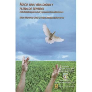 Hacia una vida digna y plena de sentido