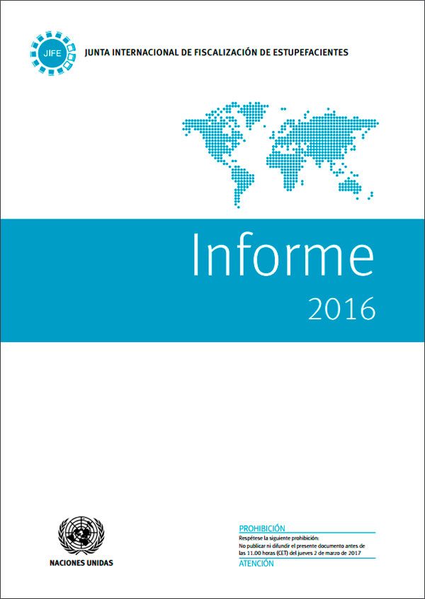Informe de la Junta Internacional de Fiscalización de Estupefacientes correspondiente a 2016