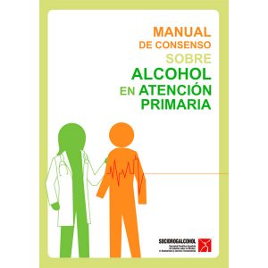 Manual de consenso sobre alcohol en Atención Primaria