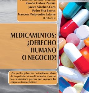 Medicamentos: ¿Derecho humano o negocio?