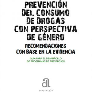 Prevención del consumo de drogas con perspectiva de género. Alicante 2014