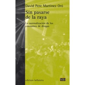 Sin pasarse de la raya