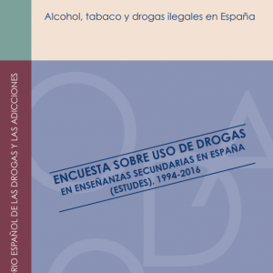 Informe 2018. Alcohol, tabaco y drogas ilegales en España. Encuesta sobre uso de drogas en enseñanzas secundarias en España (ESTUDES), 1994-2016