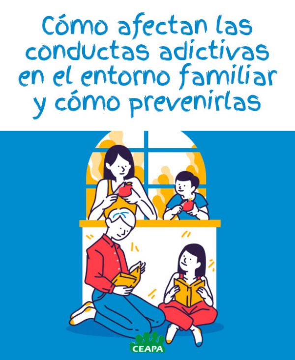 ¿Cómo afectan las conductas adictivas en el entorno familiar y cómo prevenirlas?