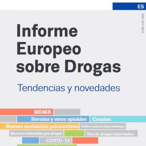 Informe Europeo sobre Drogas: tendencias y novedades