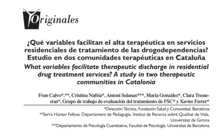 ¿Qué variables facilitan el alta terapéutica en servicios residenciales de tratamiento de las drogodependencias? Estudio en dos comunidades terapéuticas en Cataluña