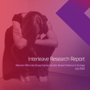 Mujeres que usan drogas y sufren violencia de género en el marco del proyecto europeo INTERLEAVE