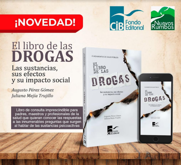 El libro de las drogas: las sustancias, sus efectos y su impacto social