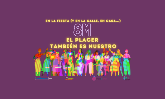 En la fiesta, en la mani, en la casa… EL PLACER TAMBIÉN ES NUESTRO.