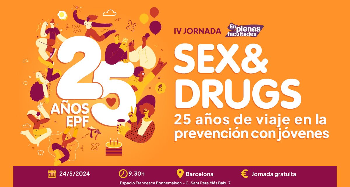Sex&Drugs: 25 años de viaje en la prevención con jóvenes