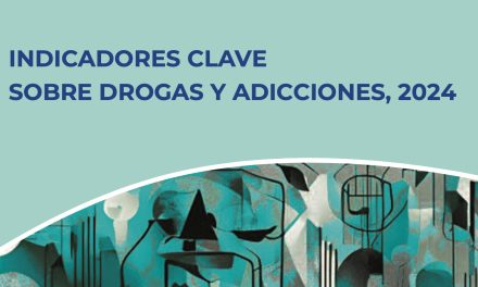 El Plan Nacional sobre Drogas de España presenta su Boletín de Indicadores Clave 2024 sobre adicciones