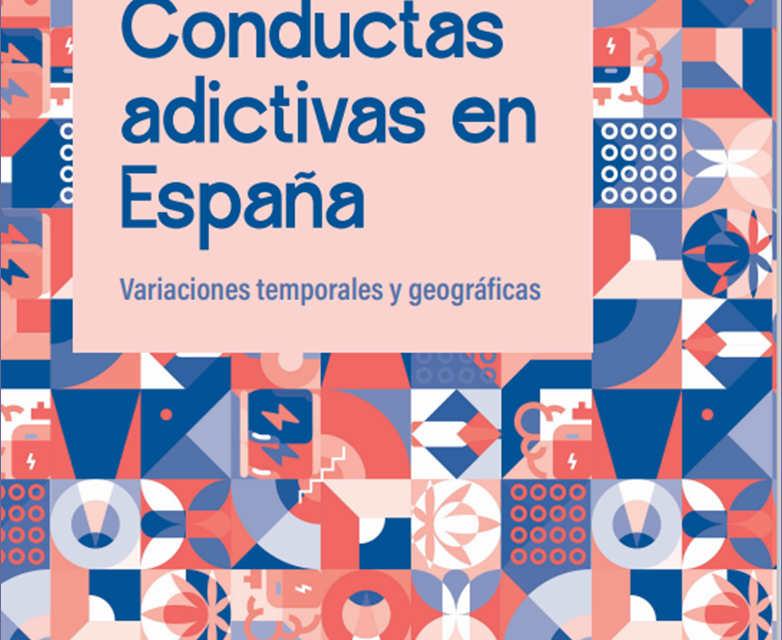 El PNSD lanza un informe sobre las variaciones temporales y geográficas de las adicciones en España